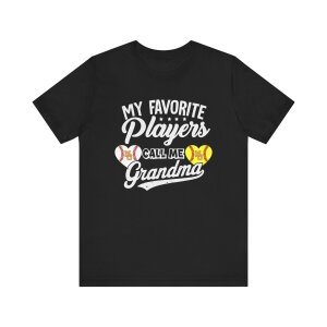 My Favorite Players Call Me Grandma T-Shirt
